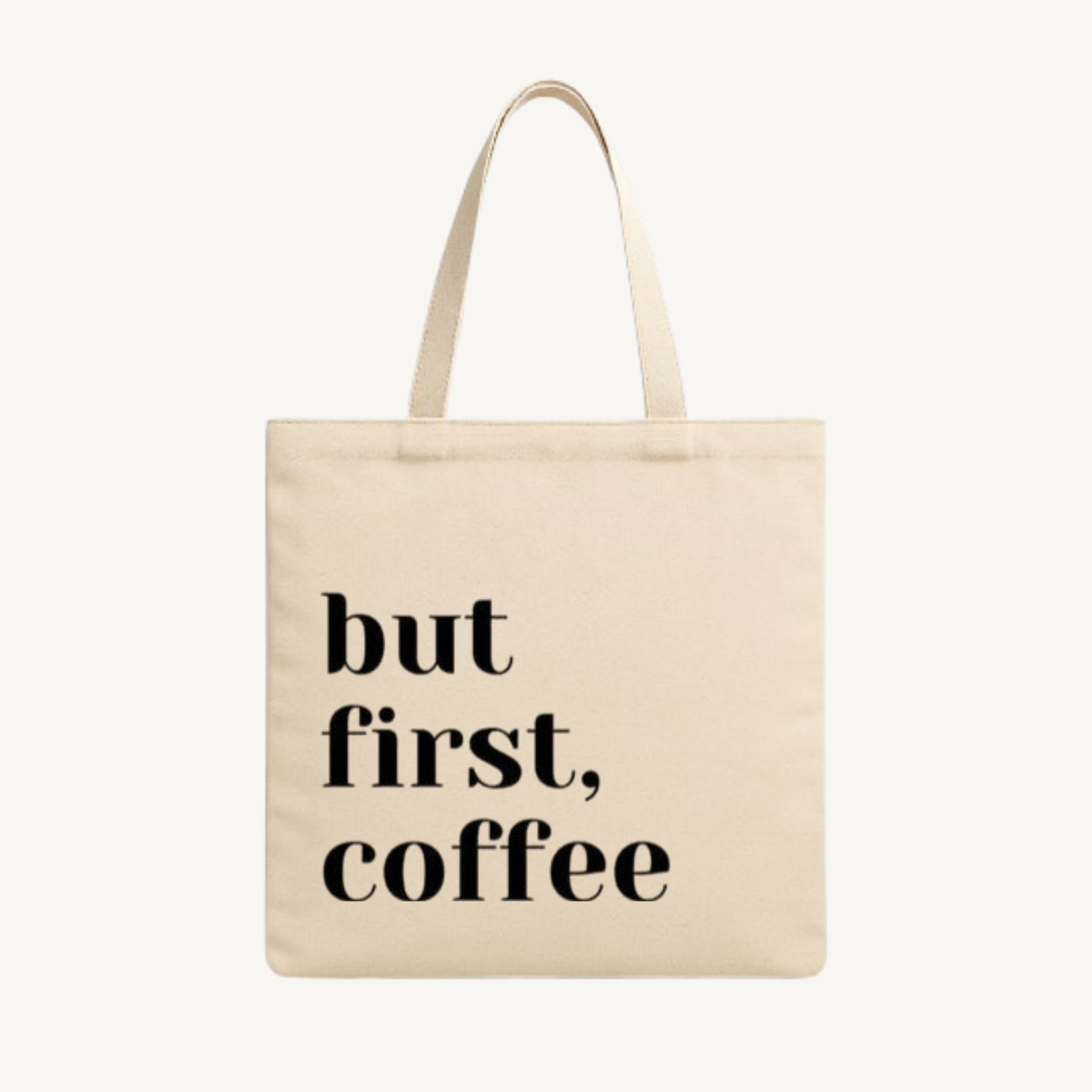 But First, Coffee Tote