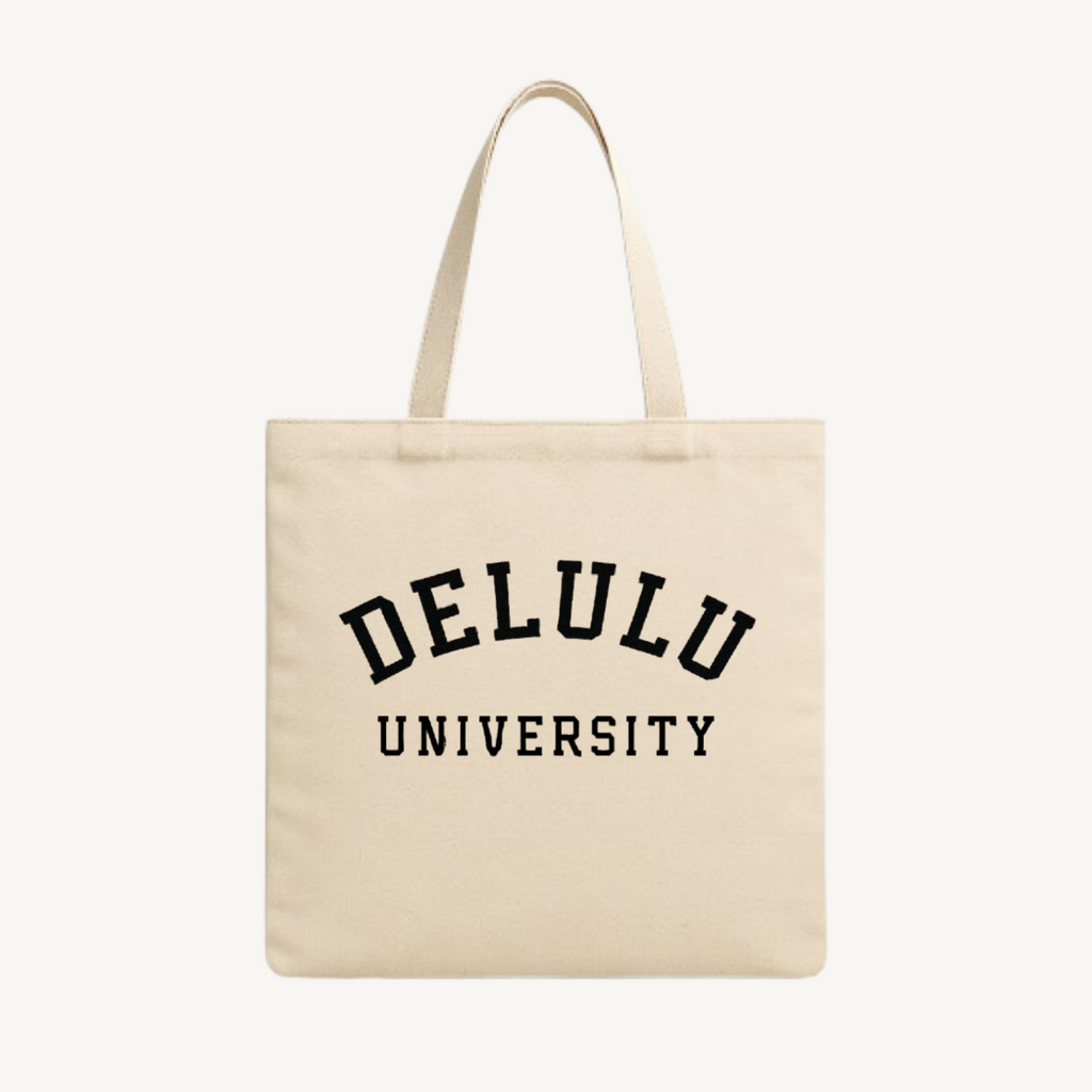 Delulu University Tote