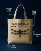 Good Things Are Going to Happen Tote